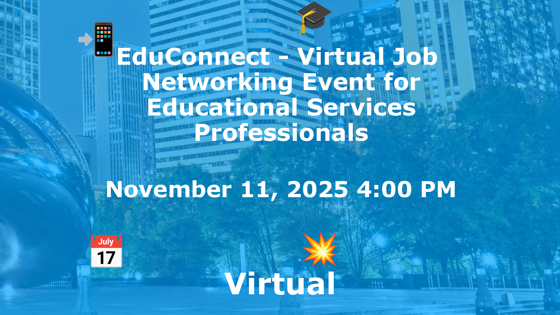 EduConnect - Virtual Job  Networking Event for Educational Services Professionals event image
